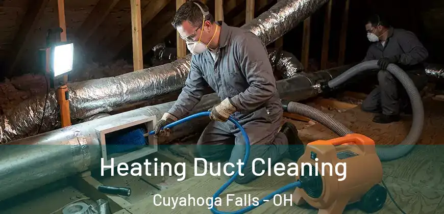  Heating Duct Cleaning Cuyahoga Falls - OH