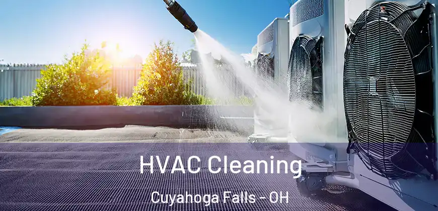  HVAC Cleaning Cuyahoga Falls - OH