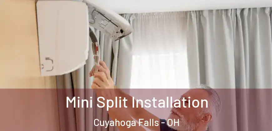  Mini Split Installation Cuyahoga Falls - OH